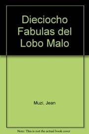 Tapa de Dieciocho Fabulas del Lobo Malo