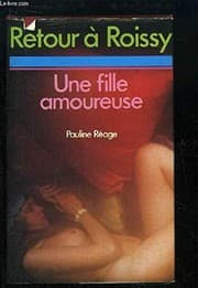 Tapa de Retour à Roissy ; Une fille amoureuse