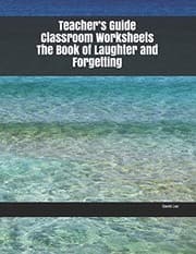 Tapa de Teacher's Guide Classroom Worksheets the Book of Laughter and Forgetting