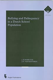 Tapa de Bullying and delinquency in a Dutch school population (Meijers' series) (Meijers' series)