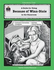 Tapa de A Guide for Using Because of Winn-Dixie in the Classroom