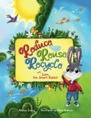 Tapa de Reduce, Reuse, Recycle with Liam, the Smart Rabbit