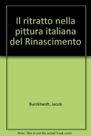 Tapa de Il ritratto nella pittura Italiana del Rinascimento