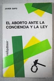 Tapa de El aborto ante la conciencia y la ley