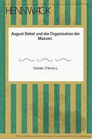 Tapa de August Bebel und die Organisation der Massen