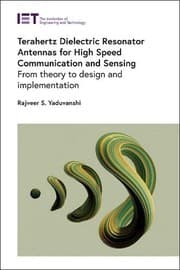 Tapa de Terahertz Dielectric Resonator Antennas for High Speed Communication and Sensing