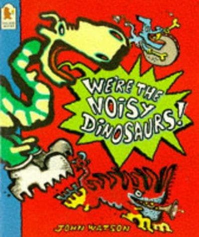 Tapa de We're the Noisy Dinosaurs