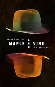 Tapa de Maple and Vine and Other Plays