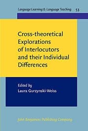 Tapa de Cross-Theoretical Explorations of Interlocutors and Their Individual Differences