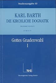 Tapa de Die Kirchliche Dogmatik. Studienausgabe : Band 10. Teil II. 2 : Die Lehre Von Gott. 32/33