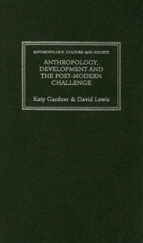 Tapa de Anthropology, development, and the post-modern challenge