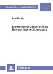 Tapa de Elektronische Dokumente Als Beweismittel Im Zivilprozess