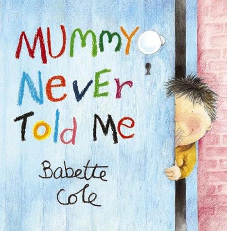 Tapa de Mummy Never Told Me
