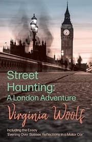 Tapa de Street Haunting : A London Adventure;Including the Essay 'Evening Over Sussex