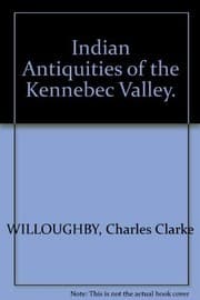 Tapa de Indian antiquities of the Kennebec Valley