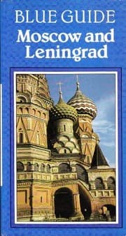 Tapa de Blue Guide - Moscow and Leningrad