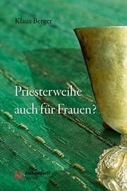 Tapa de Priesterweihe auch für Frauen?
