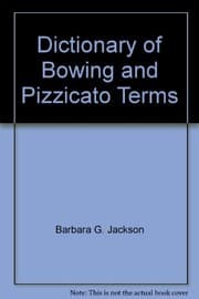 Tapa de The A.S.T.A. dictionary of bowing terms for string instruments