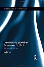 Tapa de Democratizing Journalism Through Mobile Media