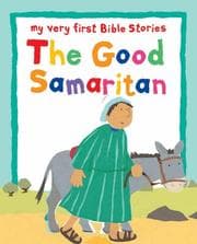 Tapa de The Good Samaritan (My Very First Bible Stories)