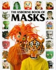 Tapa de The Usborne Book of Masks (How to Make)