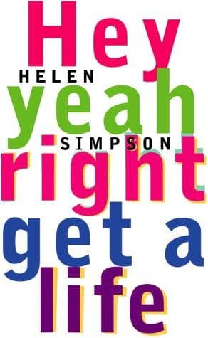 Tapa de Hey, yeah, right, get a life