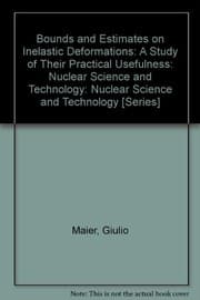 Tapa de Bounds and Estimates on Inelastic Deformations: a Study of Their Practical Usefulness: Nuclear Science and Technology