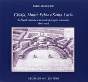 Tapa de Chiaja, Monte Echia e Santa Lucia