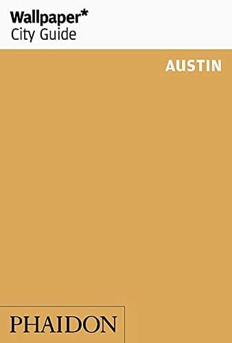 Tapa de Wallpaper* City Guide Austin