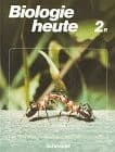 Tapa de Biologie heute, Realschule in Nordrhein-Westfalen, Bd.2R, 7.-10. Schuljahr