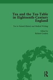 Tapa de Tea and the Tea-Table in Eighteenth-Century England Vol 2