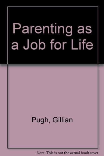 Tapa de Parenting as a job for life