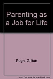 Tapa de Parenting as a job for life