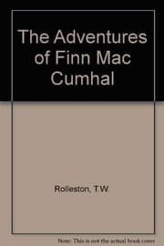 Tapa de The adventures of Finn Mac Cumhal, and other stories of ancient Ireland