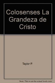 Tapa de Colosenses La Grandeza de Cristo