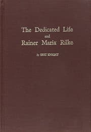 Tapa de The dedicated life and Rainer Maria Rilke