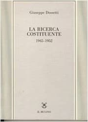 Tapa de La ricerca costituente, 1945-1952