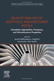 Tapa de Quality Analysis of Additively Manufactured Metals