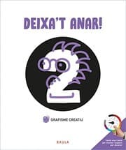 Tapa de Deixa't anar! Grafisme creatiu 2 Infantil