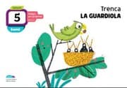 Tapa de Trenca la guardiola 5 anys Infantil Projecte Kumi