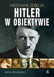 Tapa de Hitler w obiektywie. Nieznane zdjecia