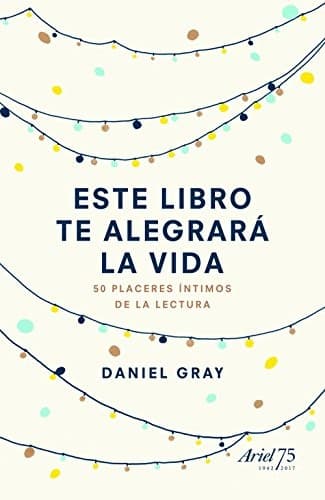 Tapa de Este libro te alegrará la vida