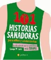 Tapa de 101 Historias sanadoras para ni±os y adolescentes