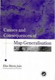 Tapa de Causes And Consequences Of Map Generalization (Research Monographs in Geographic Information Systems)