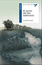 Tapa de El secret del llac subterrani