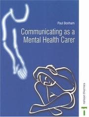 Tapa de Communicating As A Mental Health Carer (Mental Health Nursing & the Community)