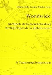Tapa de Worldwide : archipels de la mondialisation = archipiélagos de la globalización