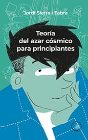 Tapa de Teoría del azar cósmico para principiantes