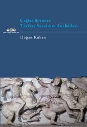 Tapa de Çağlar boyunca Türkiye sanatının anahatları