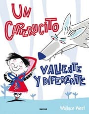 Tapa de Un Caperucito valiente y diferente